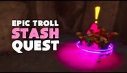 Epic Troll Quest Guide | Fortnite (Save the World)