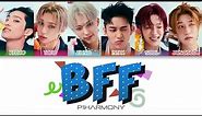 P1Harmony (피원하모니) - BFF (Best Friends Forever) Color Coded Lyrics (han/rom/eng)