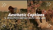 20 Aesthetic Captions You’ve Never Seen