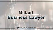 Gilbert Business Lawyer