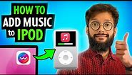 Add Music to iPod Without iTunes in [2024] – Step-by-Step Guide
