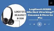 Logitech H390 Mic Not Working? (Causes & How to Fix)