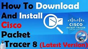 How to Download and Install Cisco Packet Tracer
