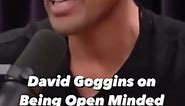 David Goggins On Being Open-Minded | Mentally Strong