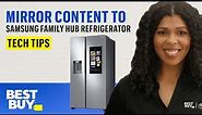 How to Mirror Content to Your Samsung Family Hub Refrigerator - Tech Tips from Best Buy