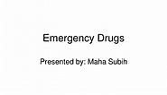 PPT - Emergency Drugs PowerPoint Presentation, free download - ID:9368426
