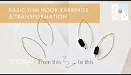 Fish Hook Earrings Transformation Part 1 | Basic Elegant to Minimalist Glam Earrings Tutorial