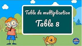 Table de multiplication de 8 + Excercices