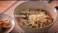 How to make Champong Noodle Soup "Original"