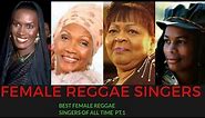 BEST FEMALE REGGAE MUSICIANS PT.1