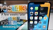 iOS 14.3 issues and when to expect iOS 14.3.1 and iOS 14.4 Beta 2