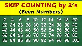 Skip Counting by 2 | Skip Counting by 2's from 2-100 (Even Numbers)