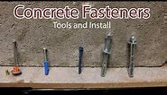 Concrete Fasteners- Install and tools required