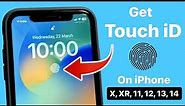 How to Get Touch iD in Any iPhone X, XR, 11, 12, 13, 14 || Under Display Touch iD