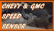 How To Replace Vehicle Speed Sensor in 1988-2005 Chevy GMC Truck & SUV