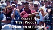 Tiger Woods: Perfection at Pebble | U.S. Open Epics | 2000 U.S. Open Documentary