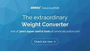 Weight Converter - From lbs to kg to oz to grams to...