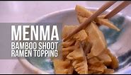 How to make Menma (Bamboo shoot Ramen Topping Recipe)