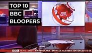 TOP 10 BBC NEWS BLOOPERS 2021