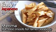 How to make Menma.(Bamboo shoots for Ramen topping recipe)ラーメンのメンマの作り方(レシピ)
