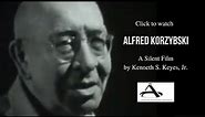 "Alfred Korzybski" - A Silent Film by Kenneth S. Keyes, Jr.