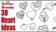 How to draw 30 different Valentines Hearts