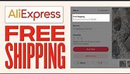 How To Get Free Shipping on Aliexpress (2024) Step by Step