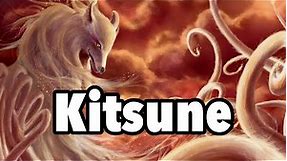 The Kitsune - The Legendary Fox Spirits From Japanese Folklore | Japanese Mythology Explained