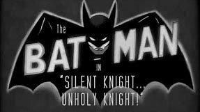 Batman: Black and White - "Silent Knight... Unholy Knight!"