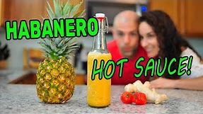 Fermented Pineapple Habanero HOT SAUCE Recipe (Sweet & Spicy + GINGER!)