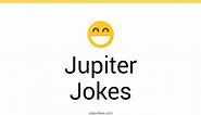 53  Jupiter Jokes And Funny Puns - JokoJokes