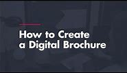 How to Create a Digital Brochure
