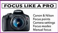 FOCUS LIKE A PRO - More photography and camera tips for beginners.