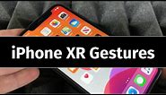 iPhone XR Gestures | Top iPhone Gestures for beginners