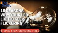 10 Reasons Why Your LED Lights Keep Flickering