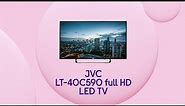 JVC LT-40C590 40" Full HD LED TV - Black | Product Overview | Currys PC World