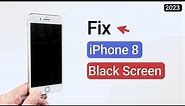 How to Fix iPhone 8 Won't Turn On 2023