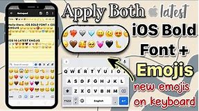 iOS 16 Bold Font and Emojis on Android with new emojis on keyboard