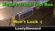 Kobalt Truck Tool Box Doesn't Lock - Quick Fix!