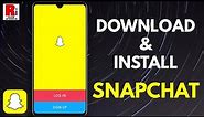 How To Download & Install Snapchat On Android Device