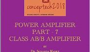 Power Amplifier(Part 7): Class AB/B Amplifier (Diode Biasing & CE Driver)