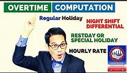 OVERTIME COMPUTATION | HOLIDAY | NIGHT SHIFT DIFFERENTIAL | OT PAY | TAGALOG |