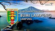Bumi Lampung - Lagu Daerah Lampung (Karoke, Lirik dan Terjemahan)