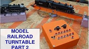 Arduino Model Railroad Turntable Part 2