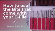 How to use the Bits that come w/ your E-File (Nail Drill) Kit | Starter Drill Bits
