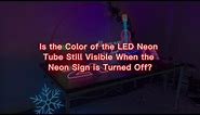 What are LED Neon Sign Tubes? - Neon Sign Tube Overview