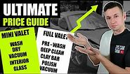 Ultimate Car Cleaning Price list for SUCCESS / How to Make Money From Detailing!
