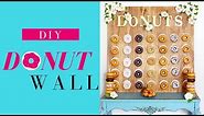 DIY Donut Wall Tutorial | EASY & AFFORDABLE!!!