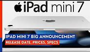 LEAKED! iPad Mini 7 Release Date, Price, and Specs | World Unveiled