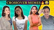Crossover Memes😂🎧| Trending Memes | Indian Memes Compilation | Ashudii Editx |